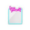 ESPEJO DECORATIVO CON NEON LED LOVE YOURSELF FOREVER - RTV200015